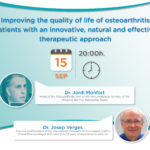 Improving the quality of life of osteoarthritis patients with an innovative, natural and effective therapeutic approach