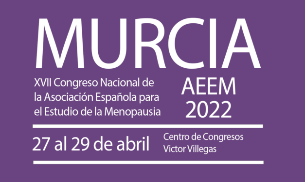 AEEM 2022: XVII NATIONAL TRAINING EDITION OF THE SPANISH ASSOCIATION FOR THE STUDY OF MENOPAUSE