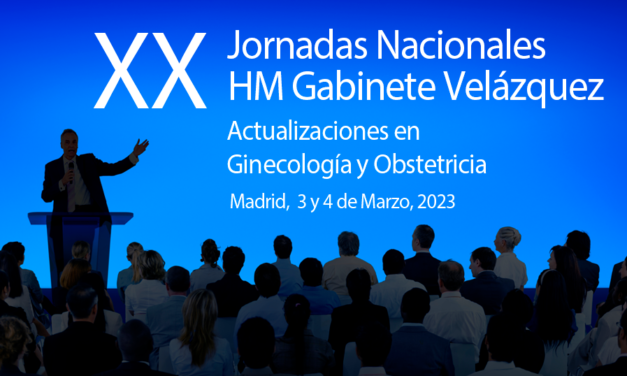 GV 2023: UPDATES IN GYNECOLOGY AND OBSTETRICS – XX NATIONAL MEETING HM GABINETE VELÁZQUEZ