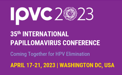 IPVC 2023: 35th Conferencia internacional del virus del Papiloma Humano (VPH)