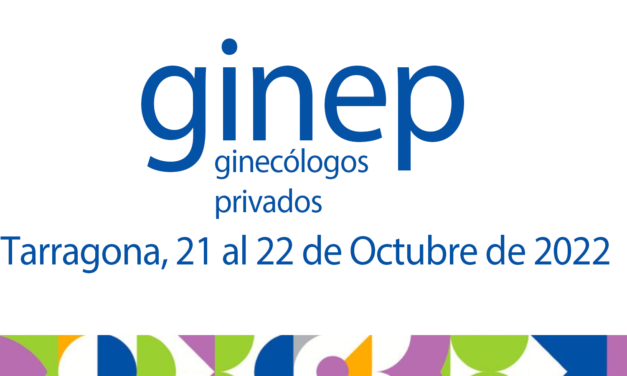 GINEP 2022: 11º REUNIÓN CIENTÍFICA: GINECÓLOGOS PRIVADOS