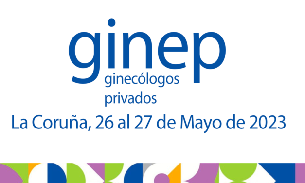 GINEP 2023: 12º REUNIÓN CIENTÍFICA: GINECÓLOGOS PRIVADOS